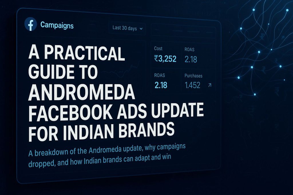 andromeda facebook ads update for indian brands