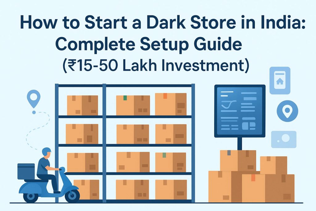 how to start dark store india